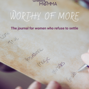 The Worthy of More Journal